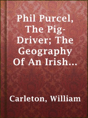 cover image of Phil Purcel, The Pig-Driver; The Geography Of An Irish Oath; The Lianhan Shee